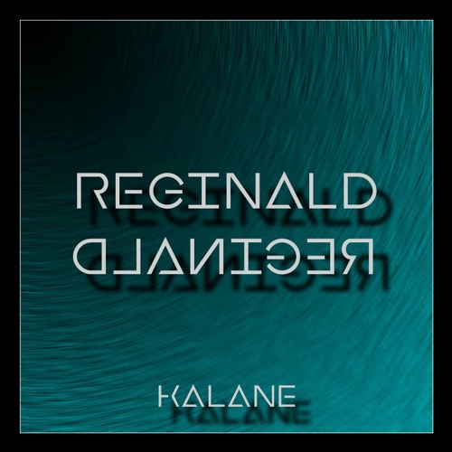 Kalane - Reginald (FREE DL)