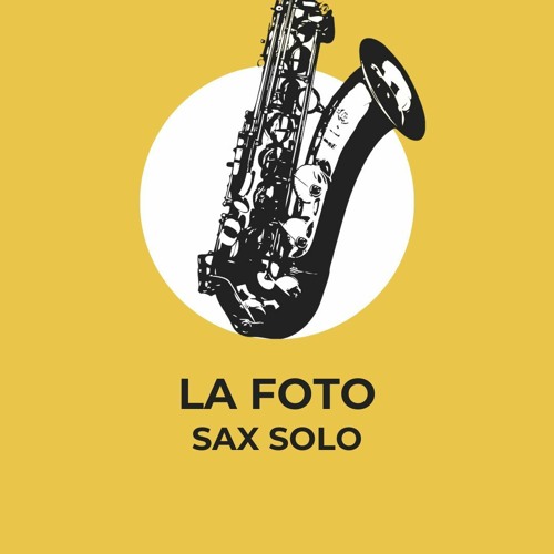 La Foto Sax solo