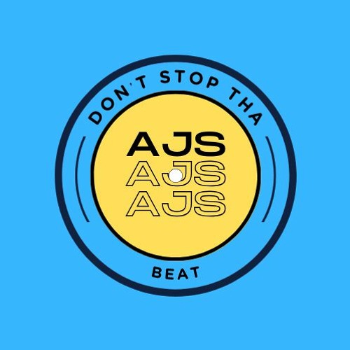 AJS - Dont Stop Tha Beat