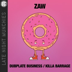 ZAW - Killa Barrage (Original Mix)