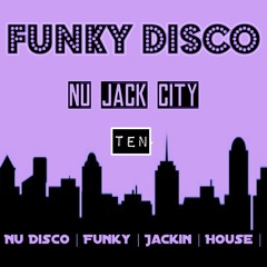 Funky & Disco House Mix 2024  🔥 Nu Jack City Episode 10 🔥Elektrik Disko | Dr Packer