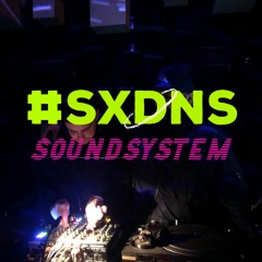 SXDNS185 // SXDNS Soundsystem