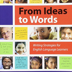 [READ] KINDLE 📫 From Ideas to Words: Writing Strategies for English Language Learner