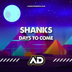 Shanks - Days To Come