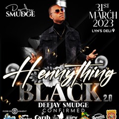 Hennything Black 2.0 Ft. Deejay Smudge & Selector Purple