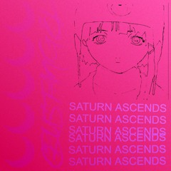 Saturn Ascends (Original Mix)