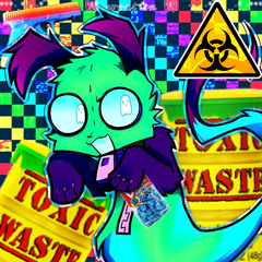 TOXIC WASTE w/ slutmachineee