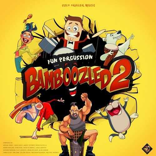 Stream Bamboozled 2 by Jolt Trailer Music Listen online for free on