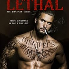 [Get] EBOOK 🧡 Lethal (The Disciples Book 1) by Cassandra Robbins [KINDLE PDF EBOOK E