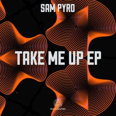 [HOLOAUDIO63] Sam Pyro - Take Me Up (Clip)