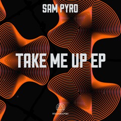 [HOLOAUDIO63] Sam Pyro - Take Me Up (Clip)