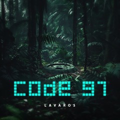 Lavaros – Code 97
