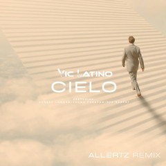 Cielo - ALLERTZ Radio Remix