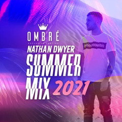 Ombre Summer Mix 2021