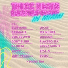 THICC BEATS ROOFTOP PARTY DJ MIX COMPETITION- JAKE MARVELL