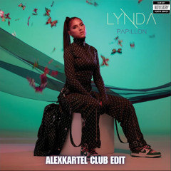 Lynda - J'te donnerai (ALEXKARTEL CLUB EDIT) ⚠️FILTERED FOR COPYRIGHT ⚠️ Téléchargement Full Free