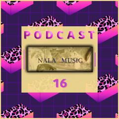 NALA MUSIC Podcast016 with Hermann Hesse - exclusive studiomix [Gryphon, Nala Music]