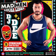 DJ DEE - MadMen - Lucha Libre -