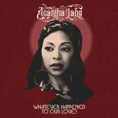 Whatever Happened To Our Love?