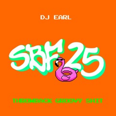 DJ EARL - Throwback Groovy Shit