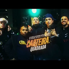 MC Magal, MC Ruzika, MC Cassiano E MC Bruninho Da Praia - Carteira Quadrada (DJ Victor)