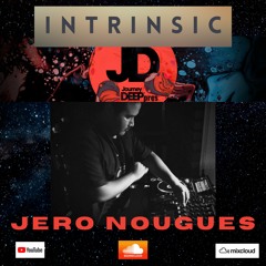 Intrinsic Episodes Guest Mix 055 - Jero Nougues
