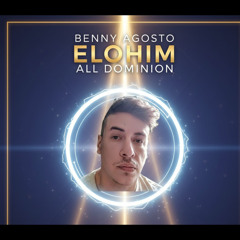 Elohim Todo Dominio, Pt. 1