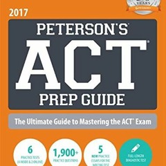 [VIEW] EPUB KINDLE PDF EBOOK Peterson's ACT Prep Guide 2017 by  Peterson's 📮