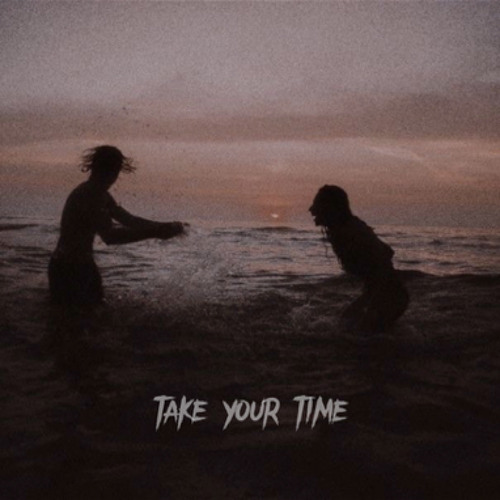 Take Your Time
