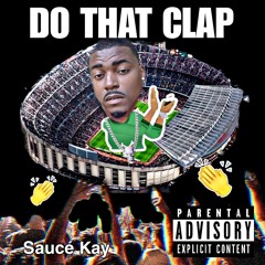 Waka Flocka Flame - Grove St Party  Saucé Kay - Do That Clap