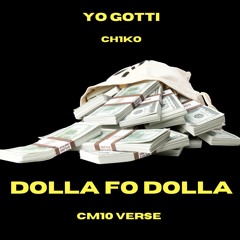 Yo Gotti - Dolla Fo Dolla (ft. Ch1ko)