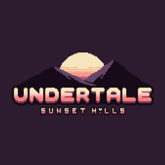 Undertale: Sunset Hills - sans.