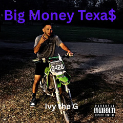 Big Money Texa$ (Produced by Wyshmaster & Kato On The Track)