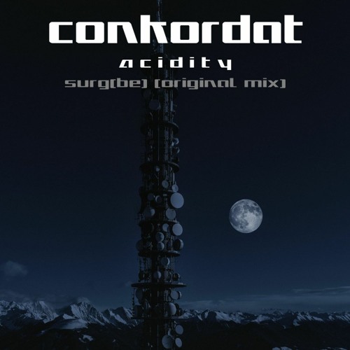 Conkordat Acidity - Surg(Be) (Original mix)