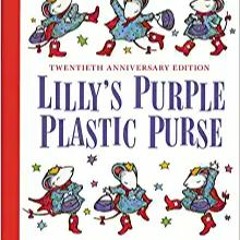Lilly's Purple Plastic Purse[PDF] ✔️ Download Lilly's Purple Plastic Purse Ebooks