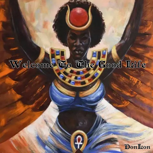 Welcome To The Good Life