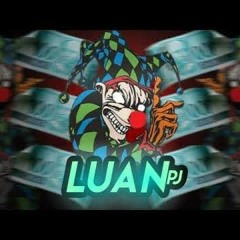 ENTÃO SENTA AMOR  ( DJ Luan PJ ) 2019