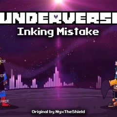 Underverse OST - Inking Mistake [Ink vs Error Battle Theme] (320 kbps).mp3