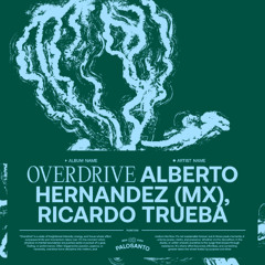 Overdrive [PALOSANTO]