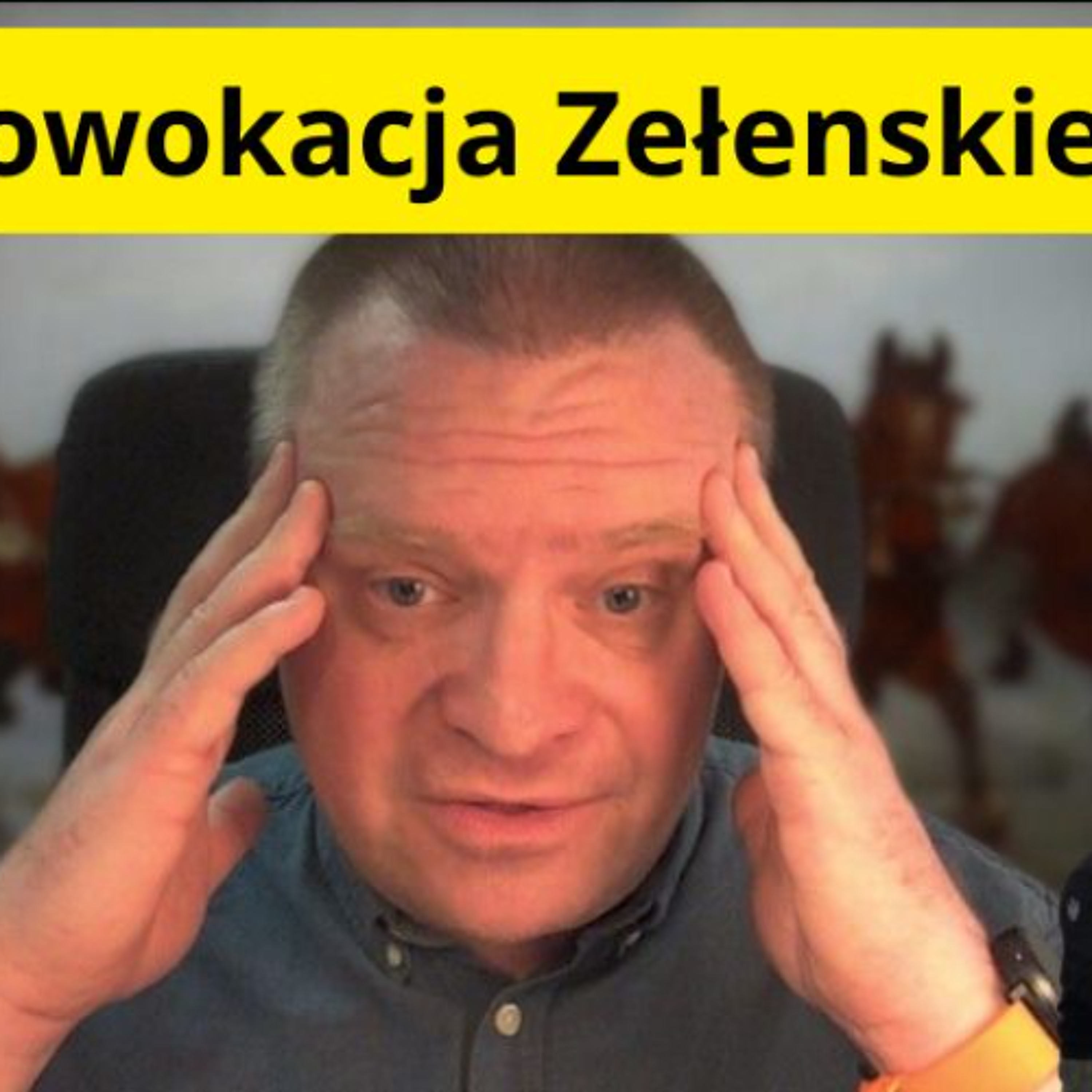 Prowokacja Zełenskiego episode artwork