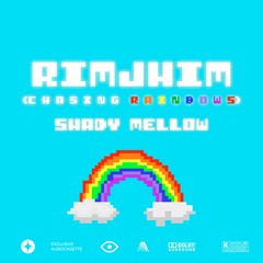 Rimjhim (Chasing Rainbows) | Prod. a v i n a s h