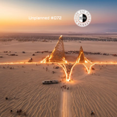 Unplanned #072 - 21C Progressive House