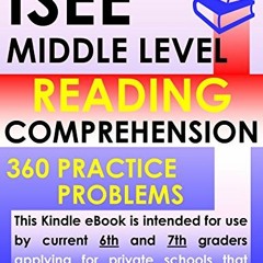 Read EPUB 📜 ISEE Middle Level Reading Comprehension – 360 Practice Problems by  ISEE