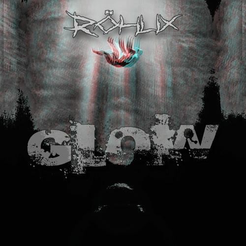 Röhlix - Glow Madcon