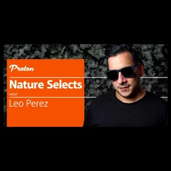 Nature Selects 01 - Hosted By Leo Perez -28-05-2021