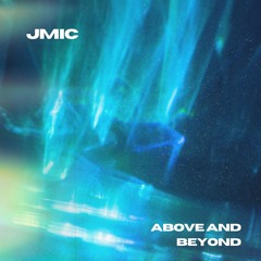 PREMIERE: JMIC – ABOVE AND BEYOND