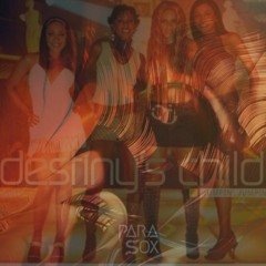 Destiny's Child - Jumpin', Jumpin' (Parasox Flip)