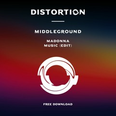 FREE DOWNLOAD: Madonna - Music (MiddleGround Edit)