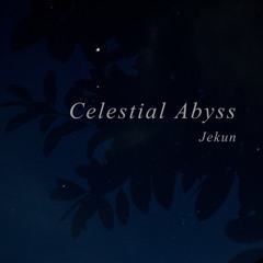 Celestial Abyss