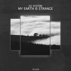 GC System - My Earth Is Strange